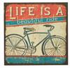 Magnet 7x7cm Life Is A Beautiful Ride